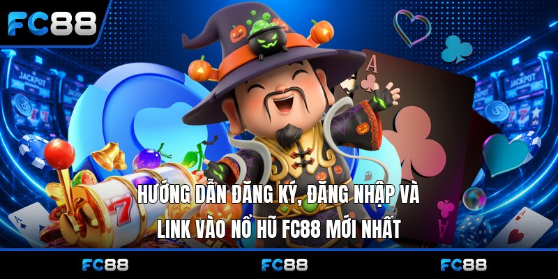 Nổ Hũ Fc88: Cổng Game Slot Đa Dạng