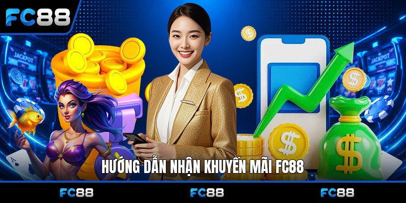 Khuyến Mãi Fc88: Tổng Hợp Ưu Đãi, Hướng Dẫn Nhận Thưởng