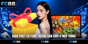 Xổ Số Fc88: Hướng Dẫn Chơi, Đặt Cược