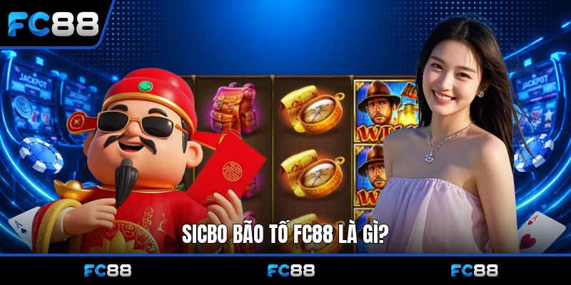 Sicbo Bão Tố Fc88: Hướng Dẫn Mẹo Chơi Thắng Lớn