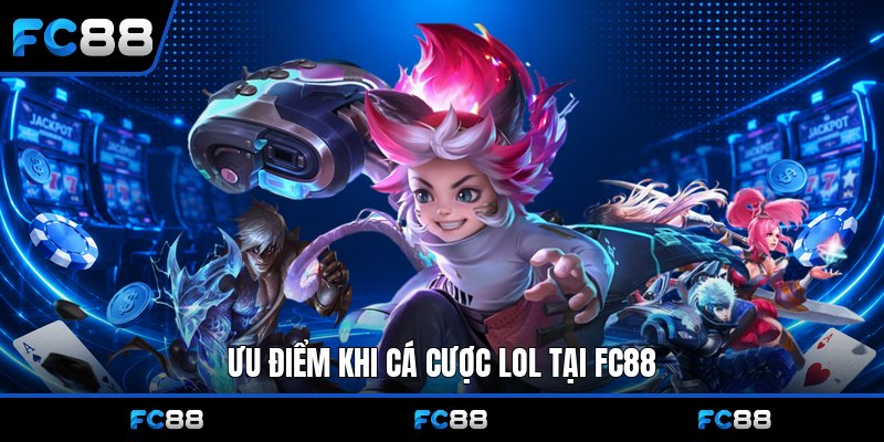Liên Minh Huyền Thoại Fc88: Khám Phá Cá Cược