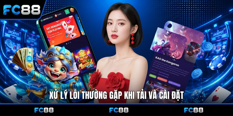 Tải App Fc88 Nhanh Chóng, An Toàn Cá Cược Di Động